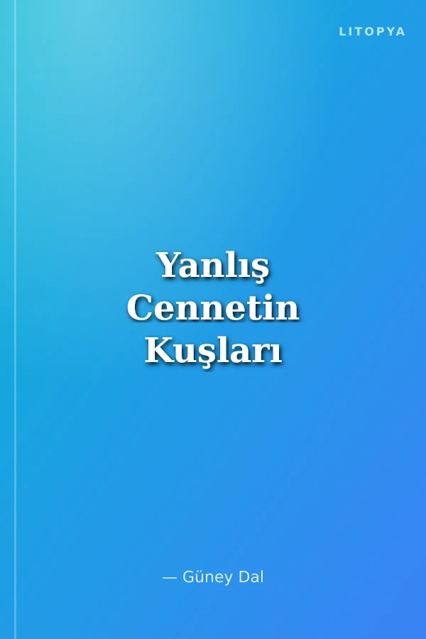 Yanlış Cennetin Kuşları