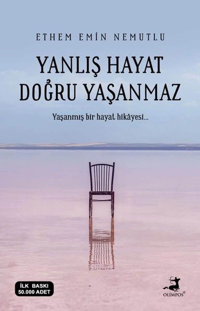 Yanlış Hayat Doğru Yaşanmaz
