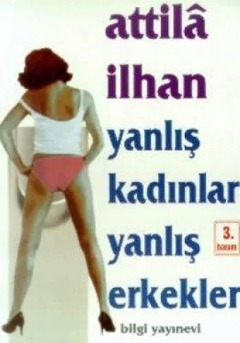 Yanlış Kadınlar, Yanlış Erkekler