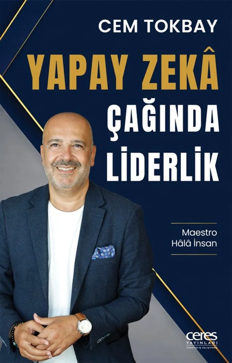 Yapay Zeka Çağında Liderlik Maestro Hala İnsan