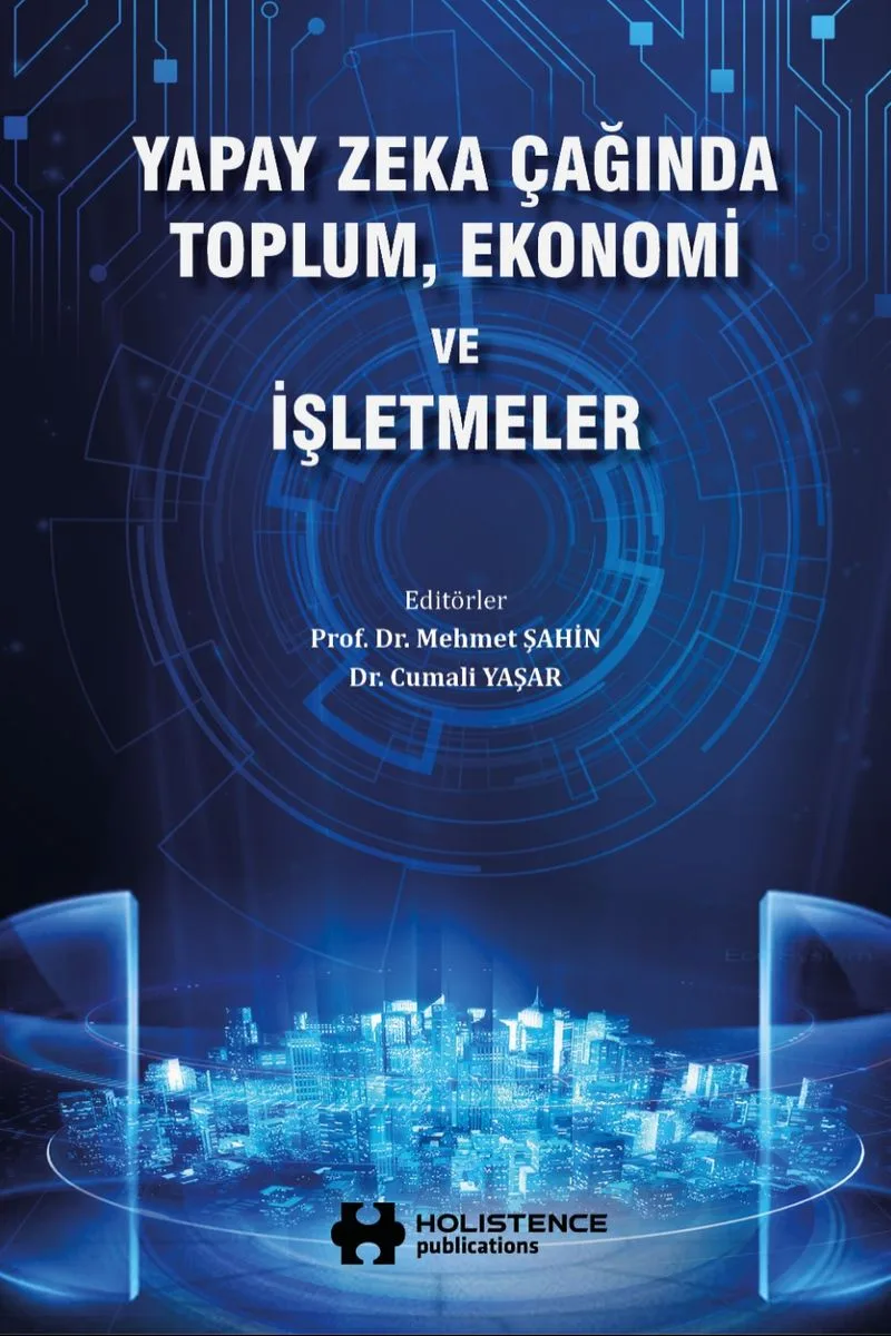 Yapay Zeka Çağında Toplum, Ekonomi ve İşletmeler