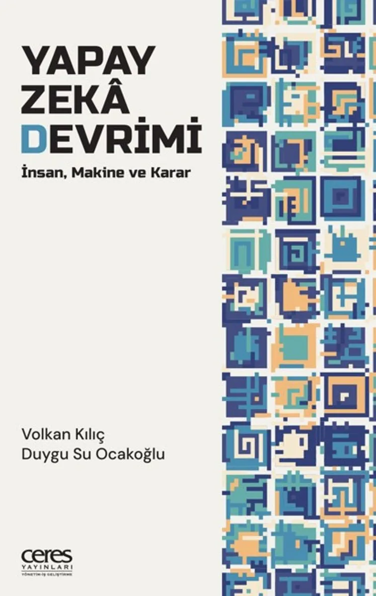 Yapay Zeka Devrimi İnsan, Makine Ve Karar