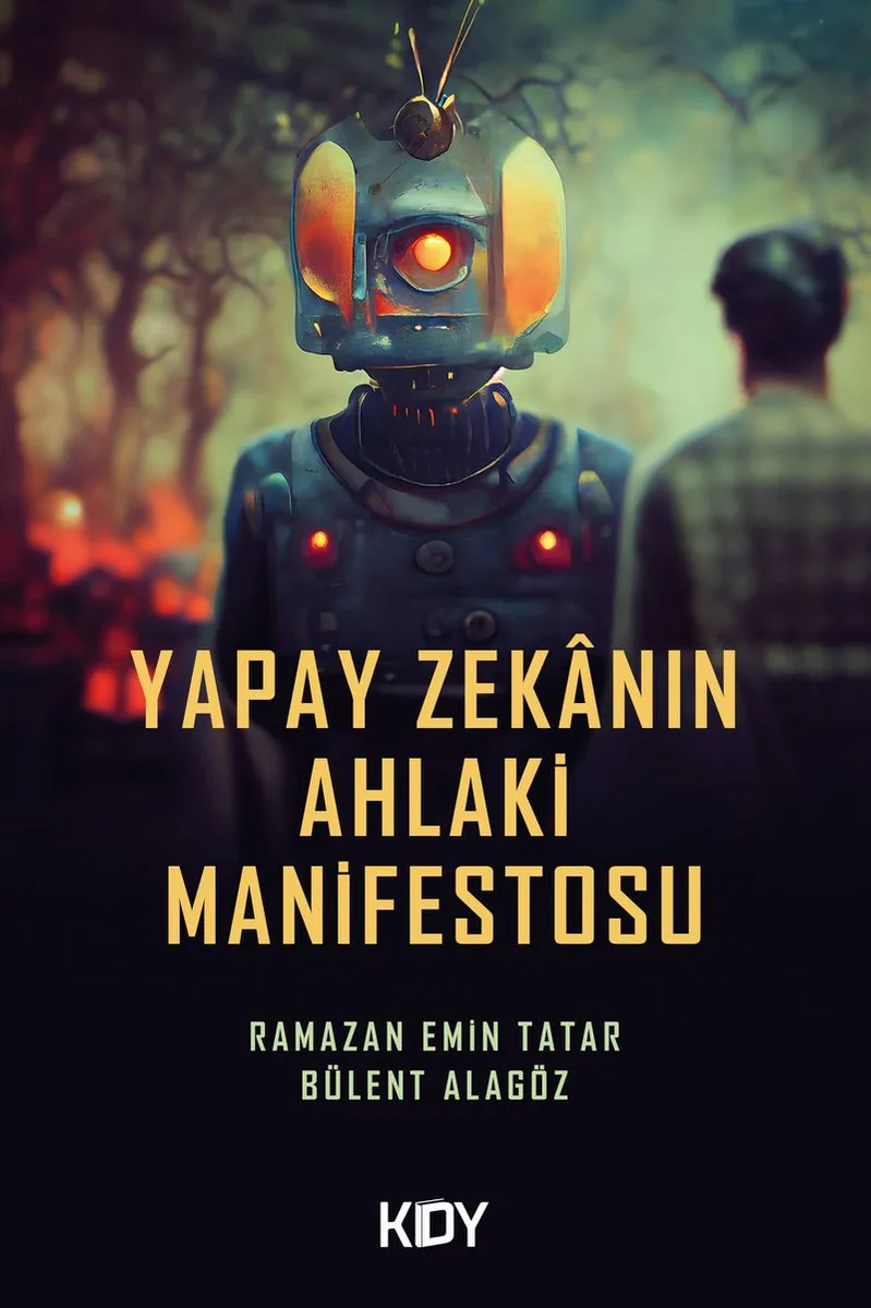 Yapay Zekanın Ahlaki Manifestosu