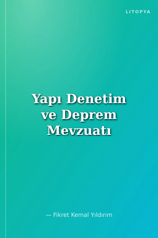 Yapı Denetim ve Deprem Mevzuatı