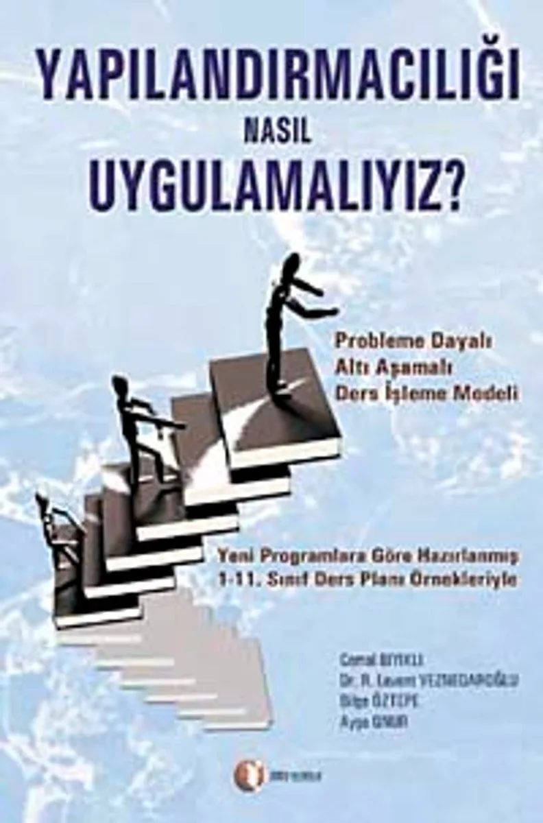 Yapılandırmacılığı Nasıl Uygulamalıyız?