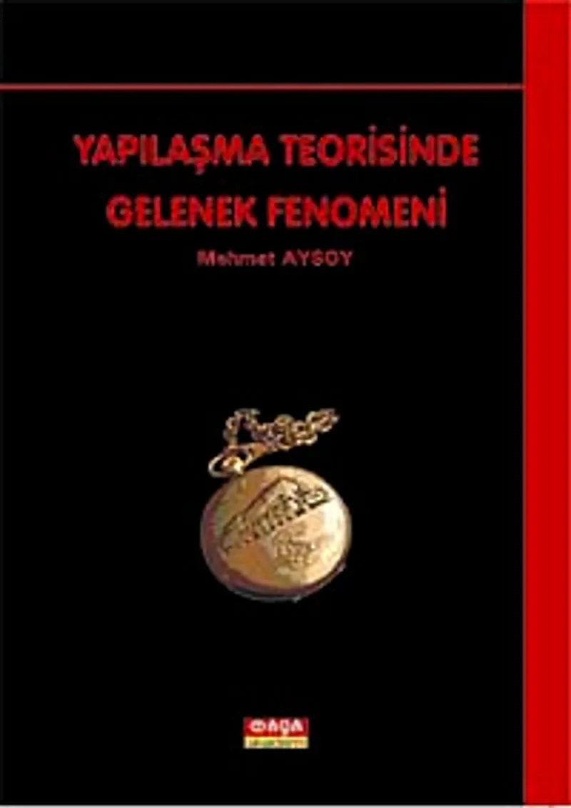 Yapılaşma Teorisinde Gelenek Fenomeni