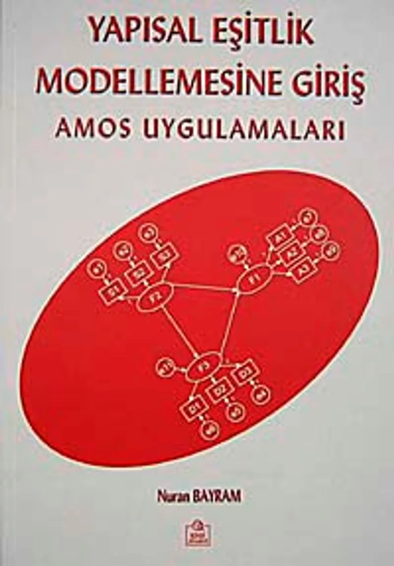 Yapısal Eşitlik Modellemesine Giriş Amos Uygulamaları