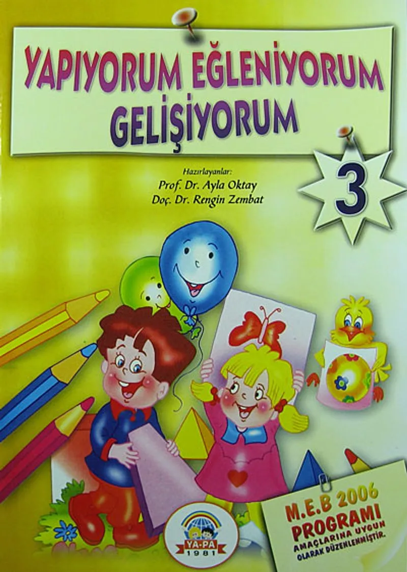 Yapıyorum Eğleniyorum Gelişiyorum - 3 (5-6 Yaş)