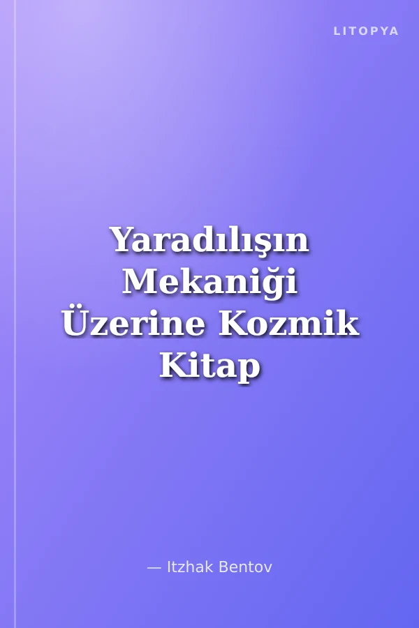 Yaradılışın Mekaniği Üzerine Kozmik Kitap
