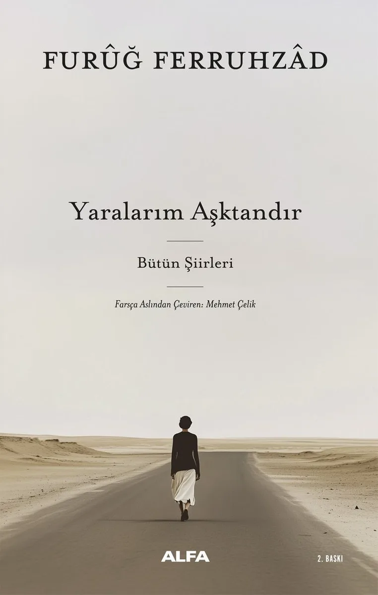 Yaralarım Aşktandır Bütün Şiirleri