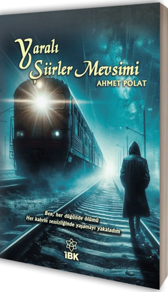 Yaralı Şiirler Mevsimi