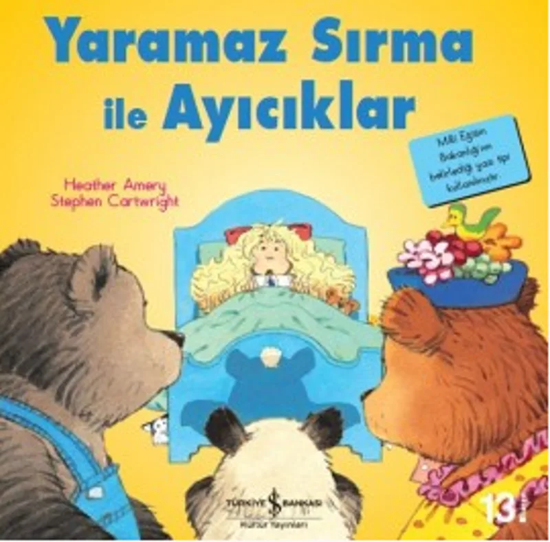 Yaramaz Sırma İle Ayıcıklar / İlk Okuma Kitaplarım