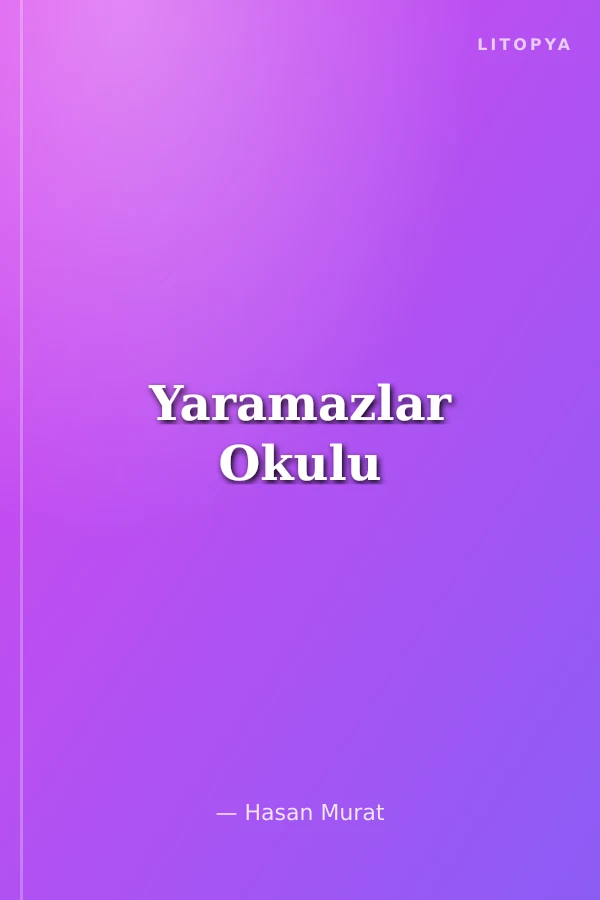 Yaramazlar Okulu