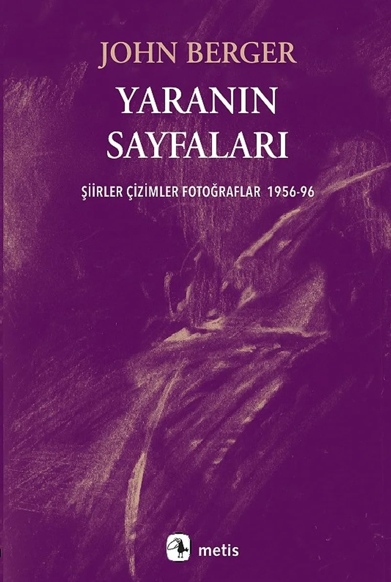 Yaranın Sayfaları Şiirler Çizimler Fotoğraflar 1956-96