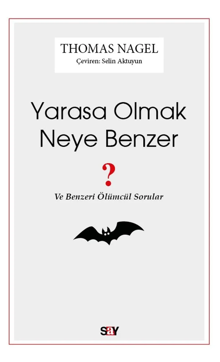 Yarasa Olmak Neye Benzer?