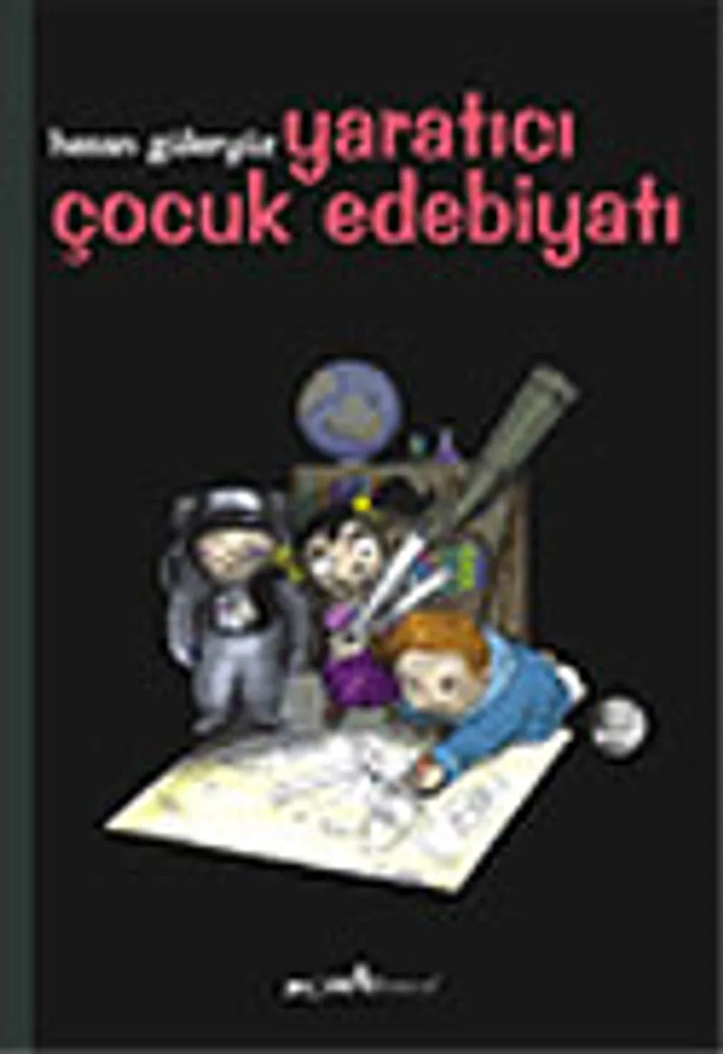 Yaratıcı Çocuk Edebiyatı (Hasan Güleryüz)