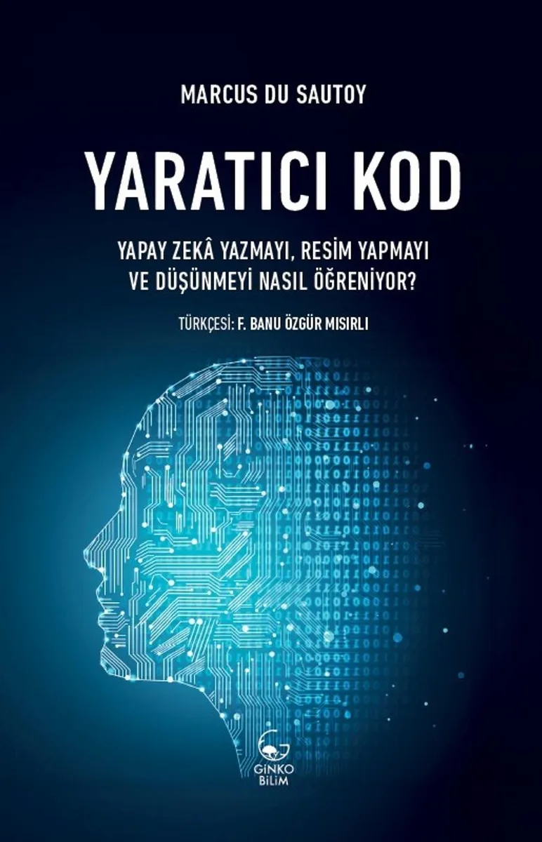 Yaratıcı Kod Yapay Zeka Yazmayı, Resim Yapmayı ve Düşünmeyi Nasıl Öğreniyor?