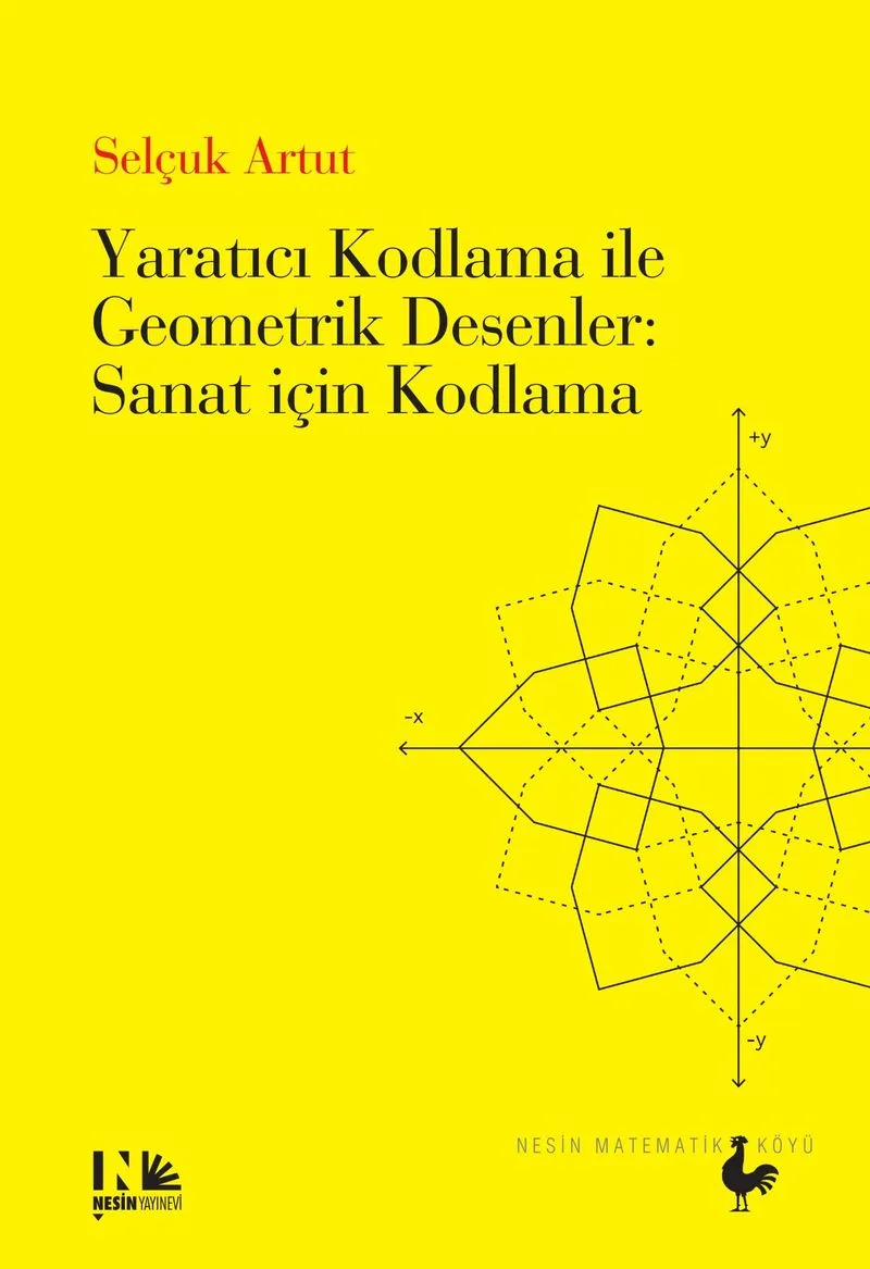 Yaratıcı Kodlama ile Geometrik Desenler : Sanat için Kodlama