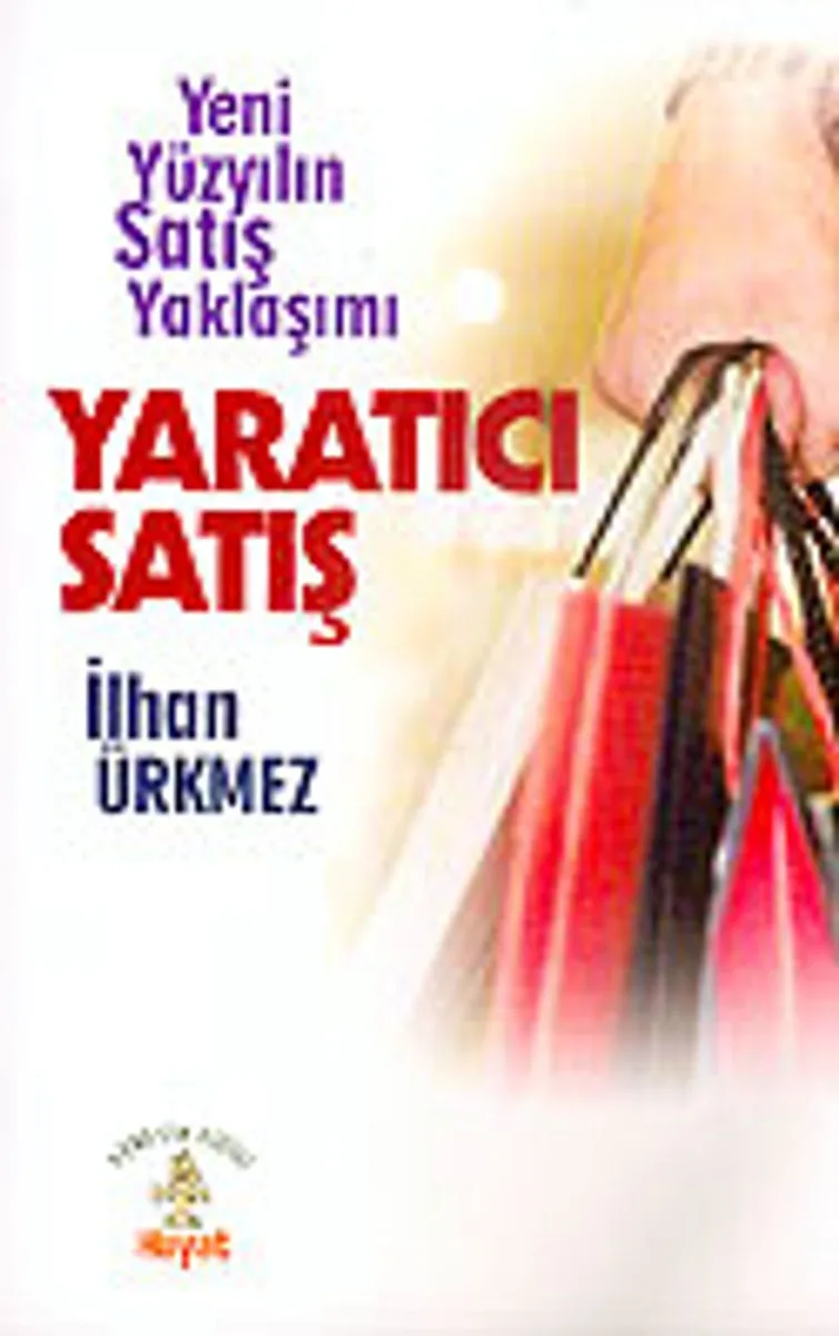 Yaratıcı Satış Yeni Yüzyılın Satış Yaklaşımı