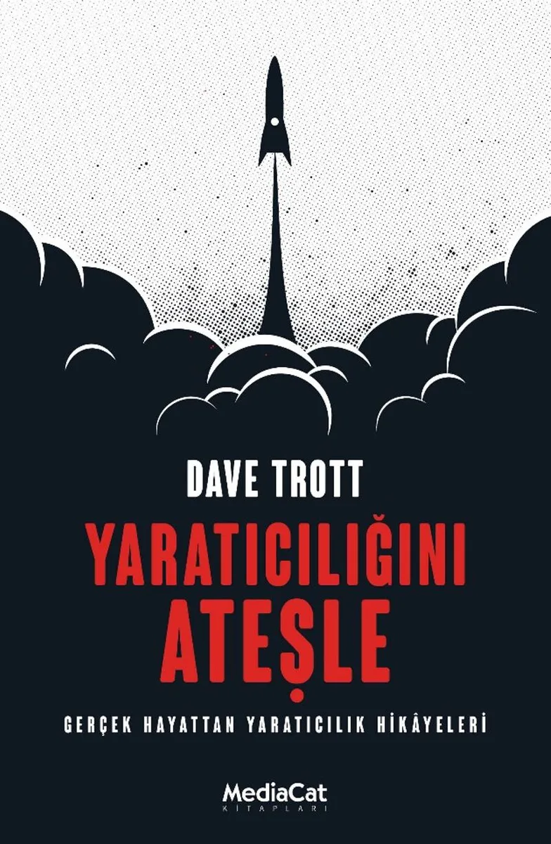 Yaratıcılığını Ateşle Gerçek Hayattan Yaratıcılık Hikayeleri