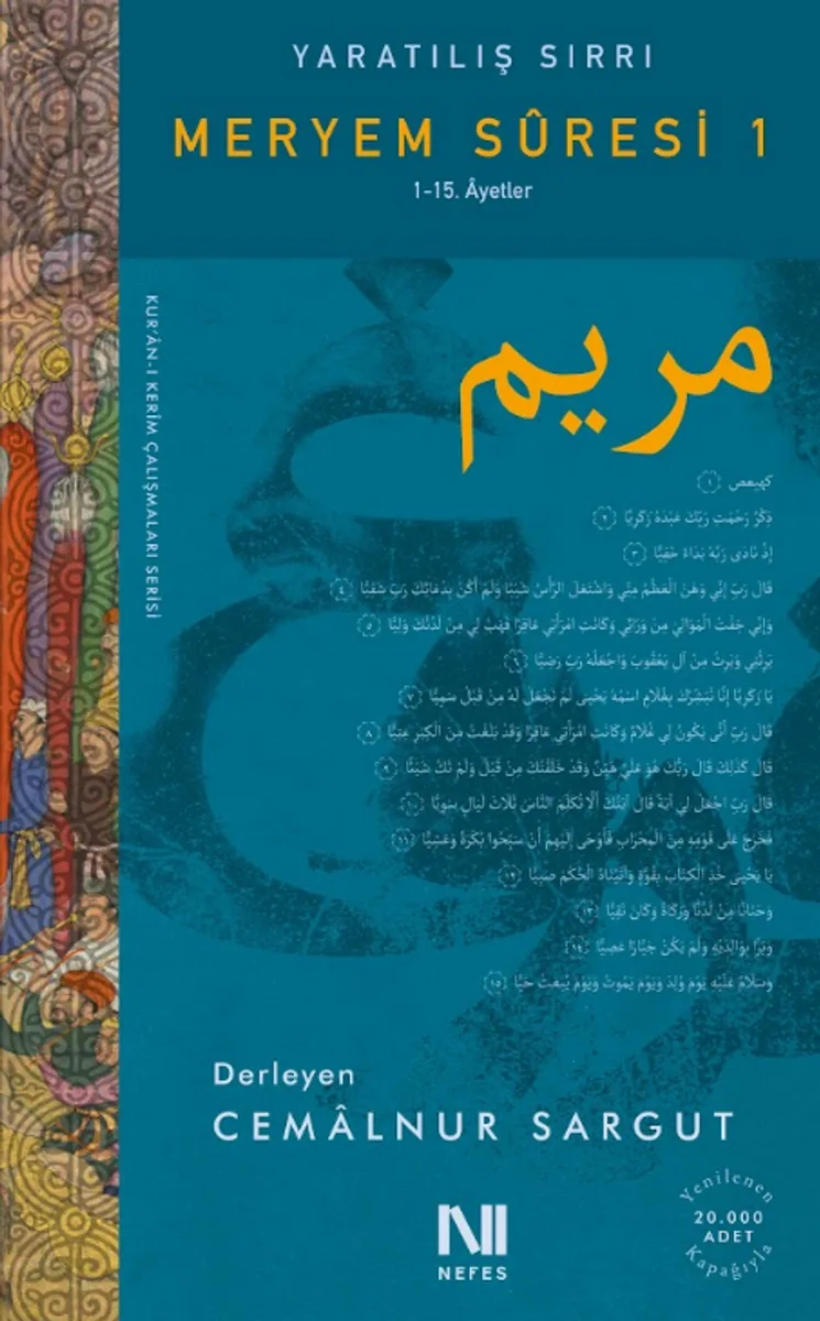 Yaratılış Sırrı Meryem Suresi (1-15. Ayet)
