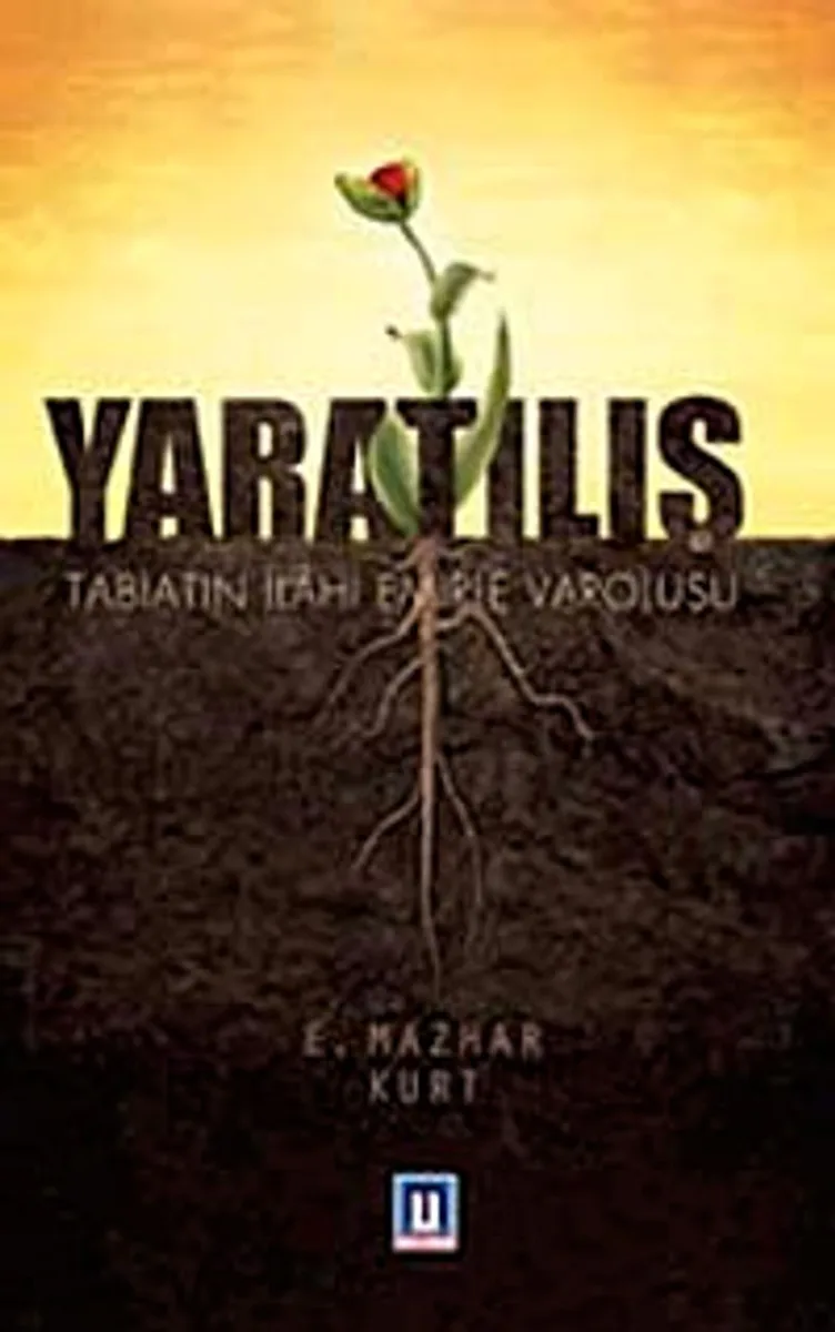 Yaratılış (Tabiatın İlahi Emirle Varoluşu)