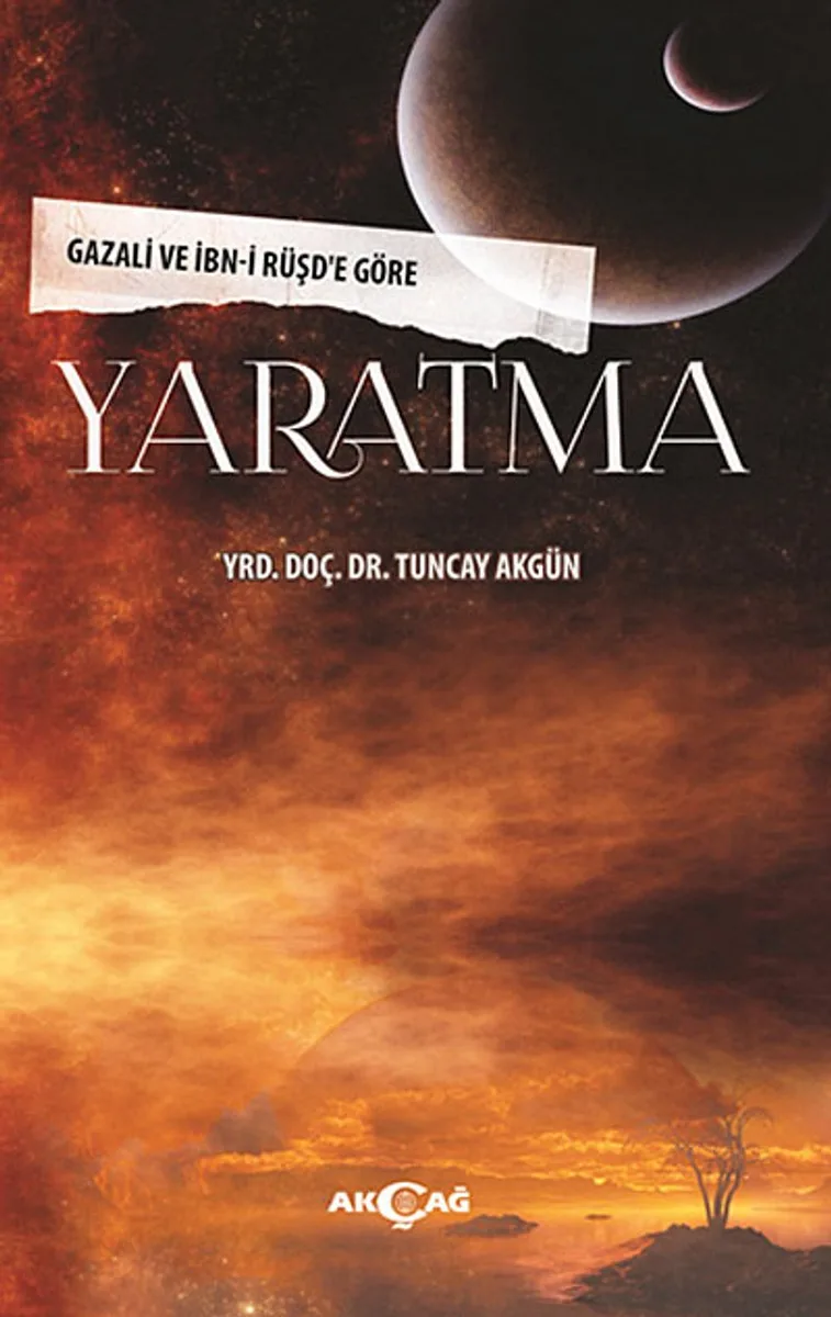 Yaratma Gazali ve İbn-i Rüşd'e Göre