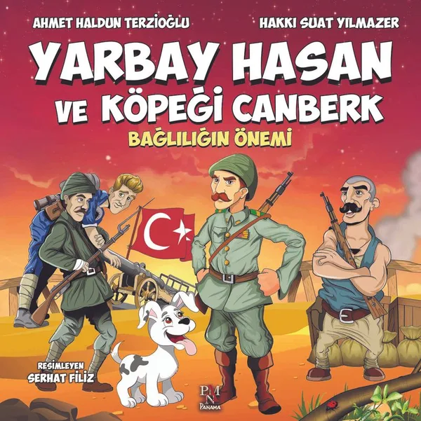 Yarbay Hasan ve Köpeği Canberk / Bağlılığın Önemi