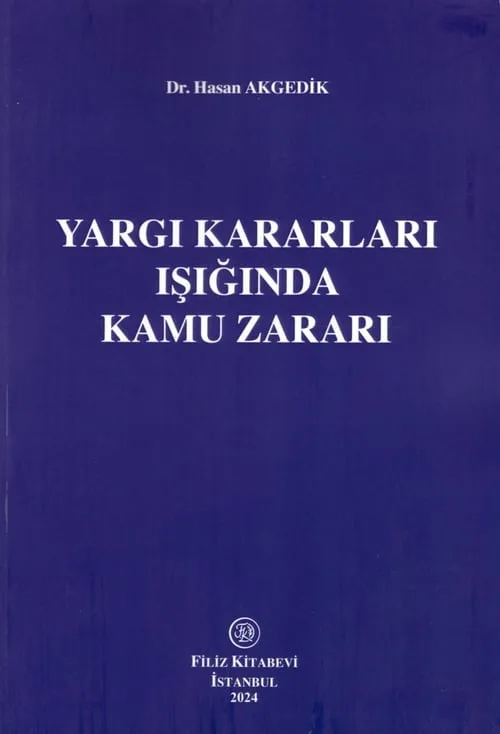 Yargı Kararları Işığında Kamu Zararı
