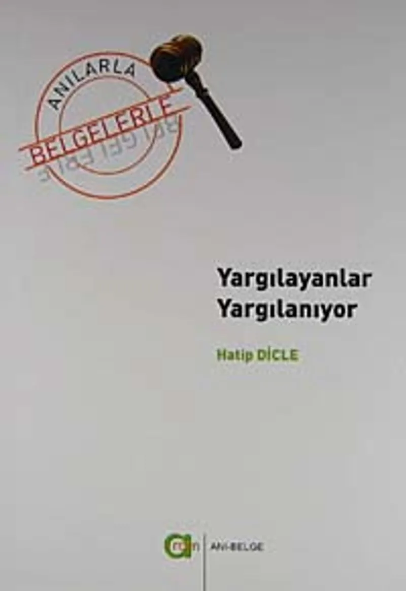 Yargılayanlar Yargılanıyor