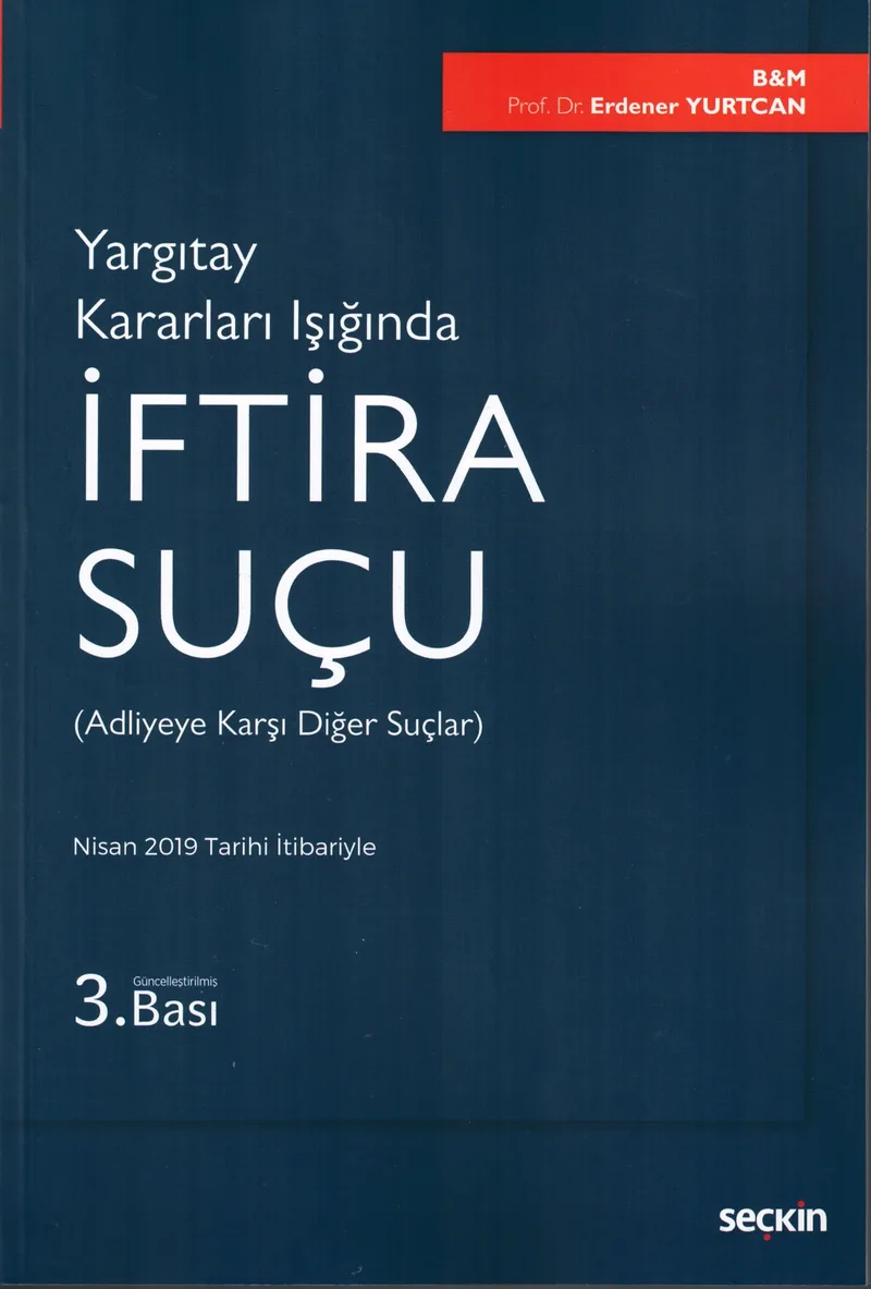 Yargıtay Kararları Işığında İftira Suçu
