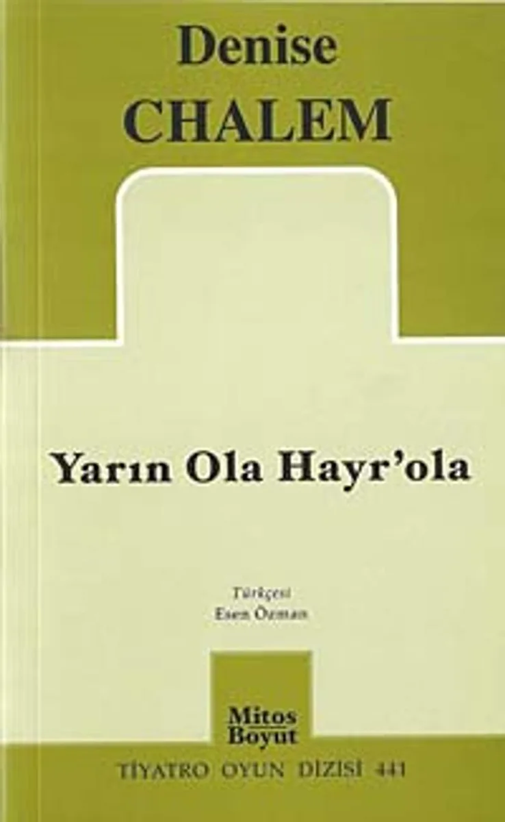 Yarın Ola Hayr'ola