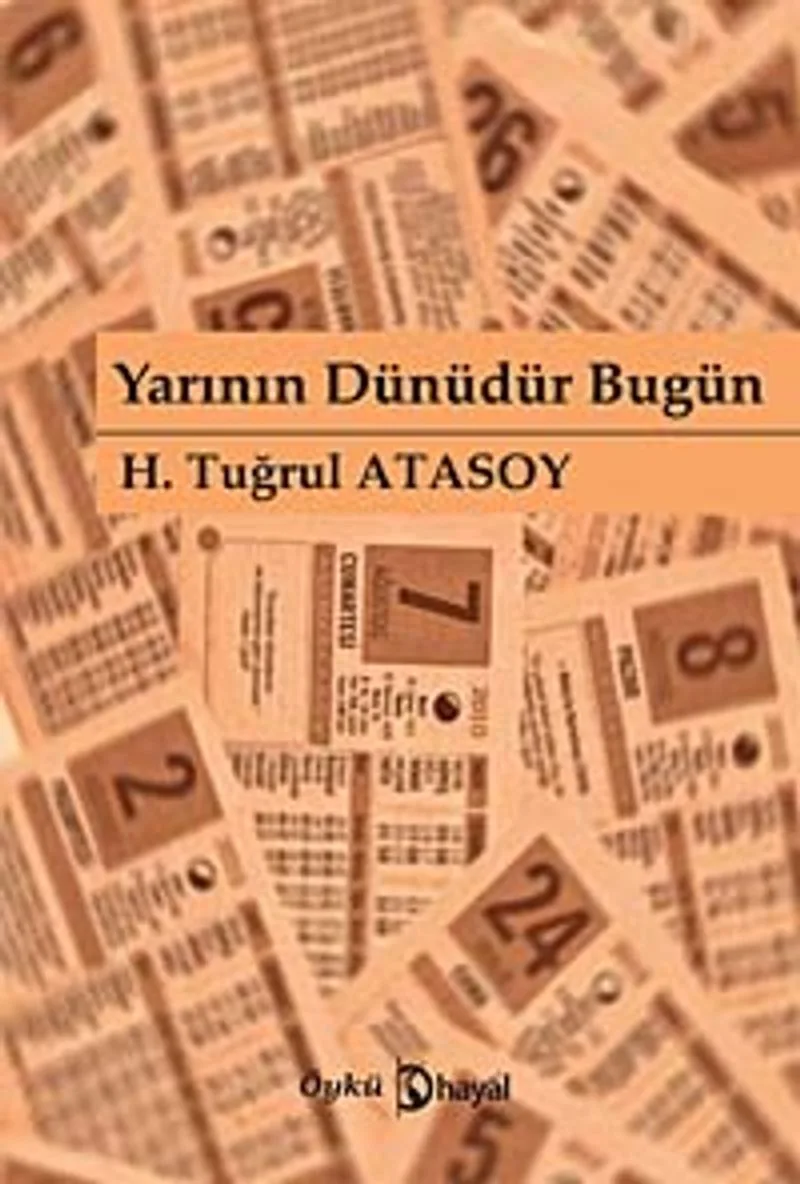 Yarının Dünüdür Bugün