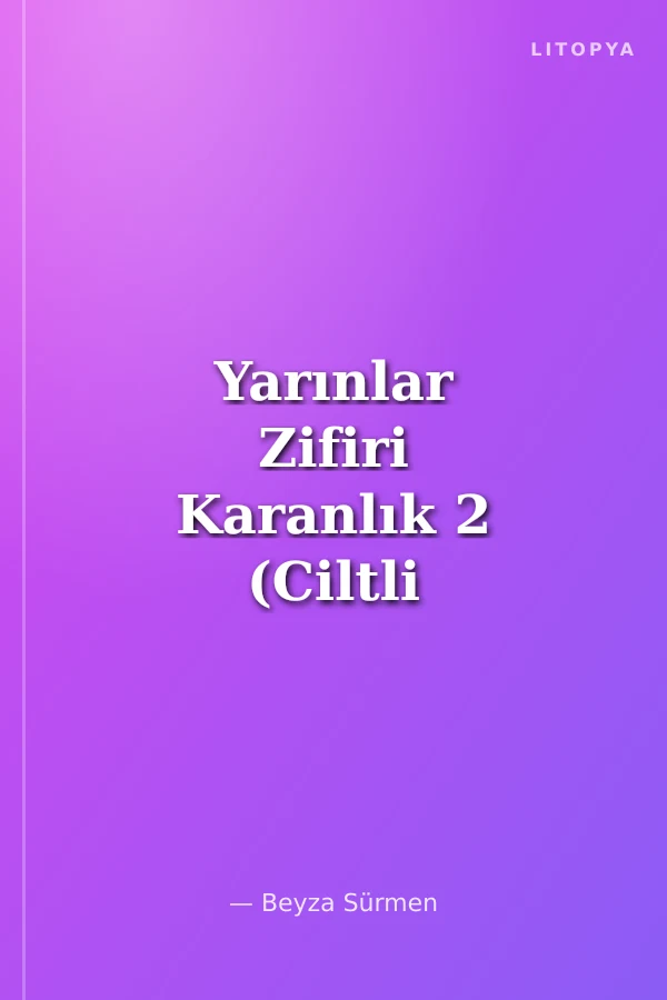 Yarınlar Zifiri Karanlık 2 (Ciltli Kutulu)