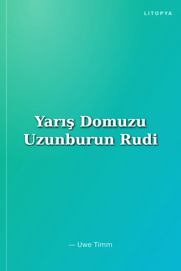 Yarış Domuzu Uzunburun Rudi