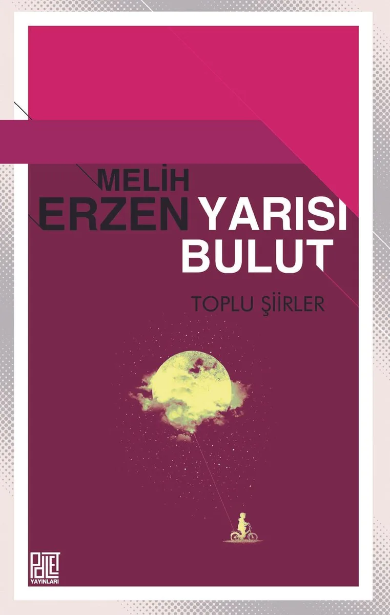 Yarısı Bulut Toplu Şiirler