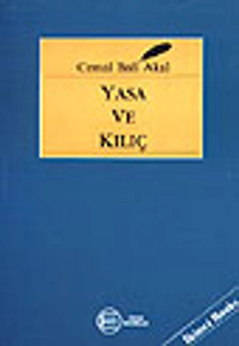 Yasa ve Kılıç