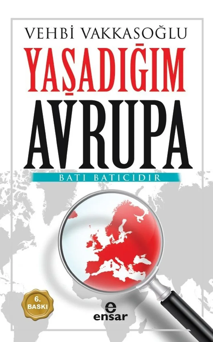 Yaşadığım Avrupa Batı Batıcıdır