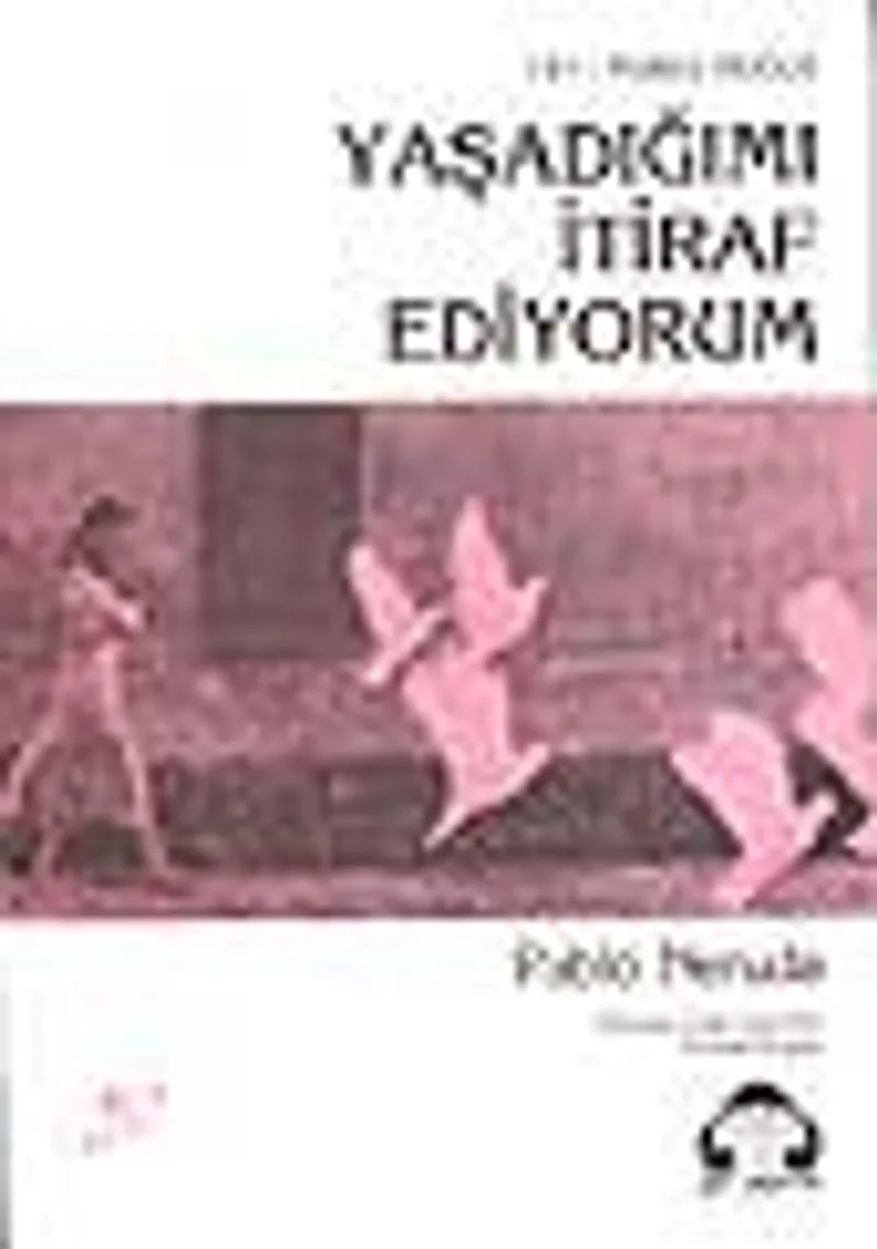 Yaşadığımı İtiraf Ediyorum