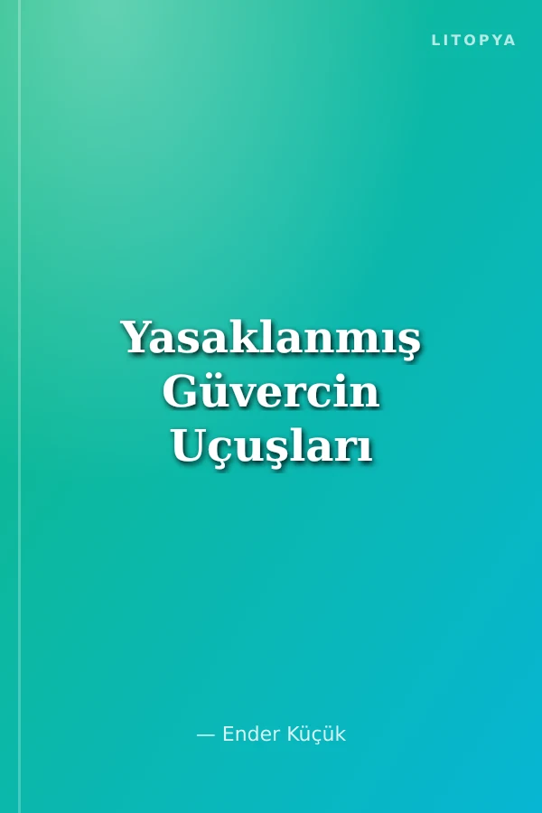Yasaklanmış Güvercin Uçuşları
