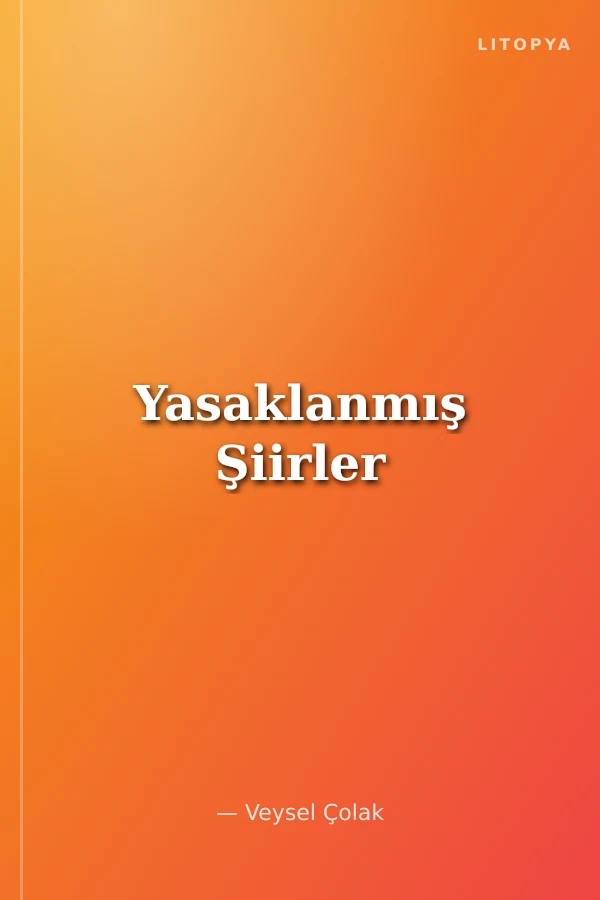 Yasaklanmış Şiirler