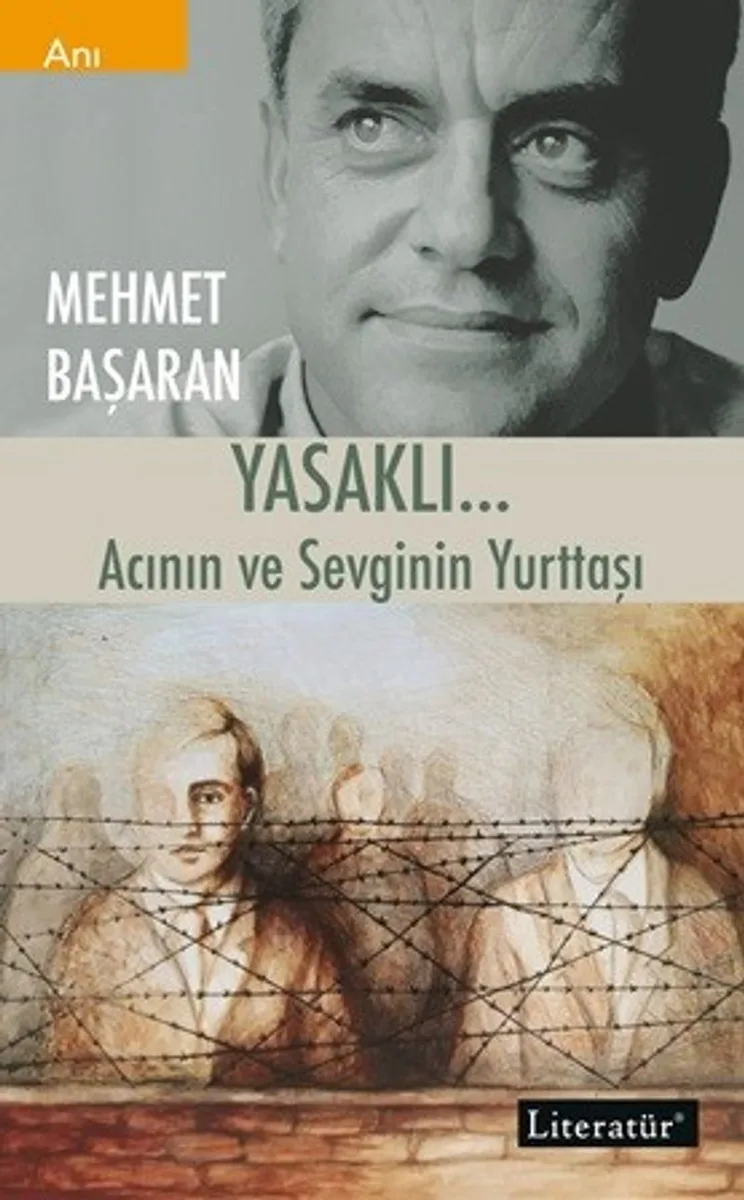 Yasaklı&hellip; Acının ve Sevginin Yurttaşı