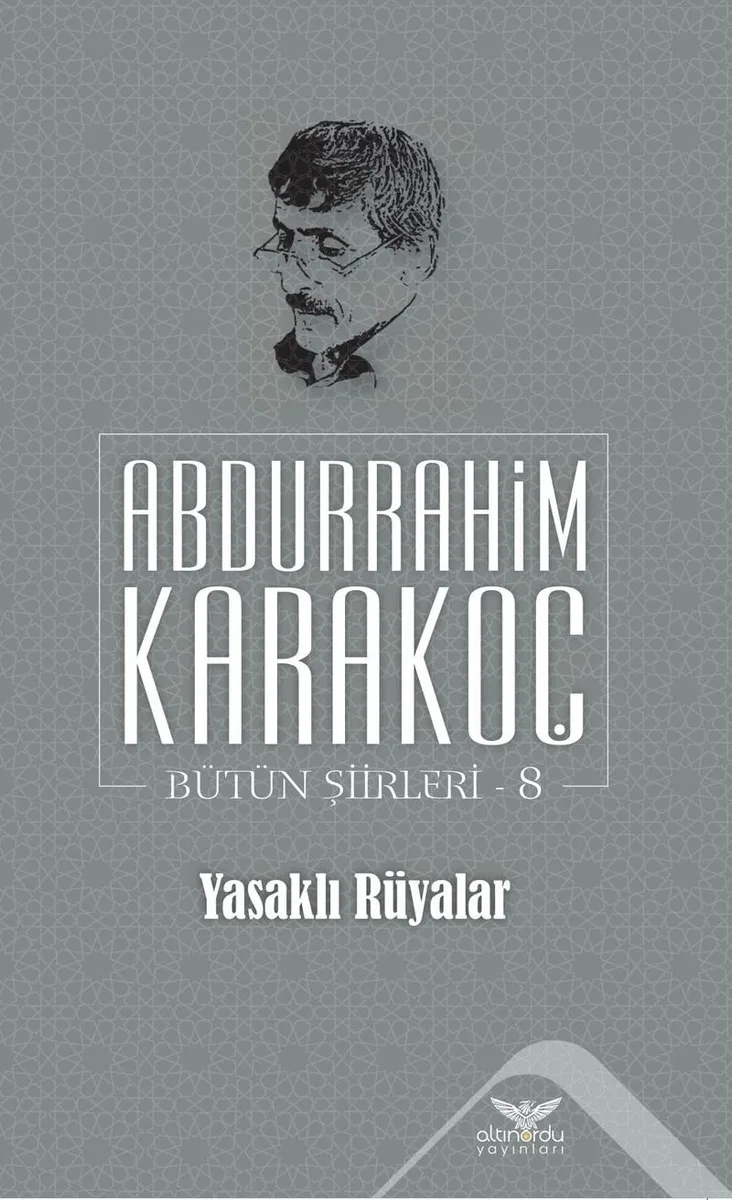 Yasaklı Rüyalar / Bütün Şiirleri 8