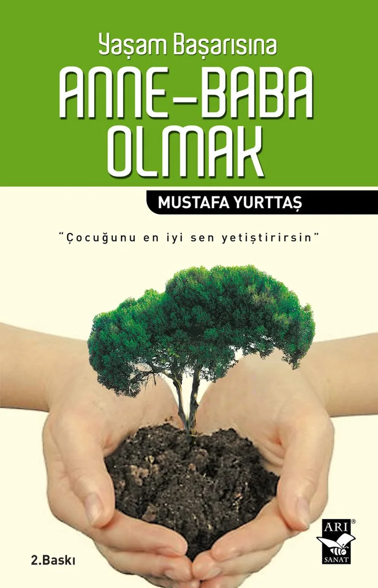 Yaşam Başarısına Anne-Baba Olmak