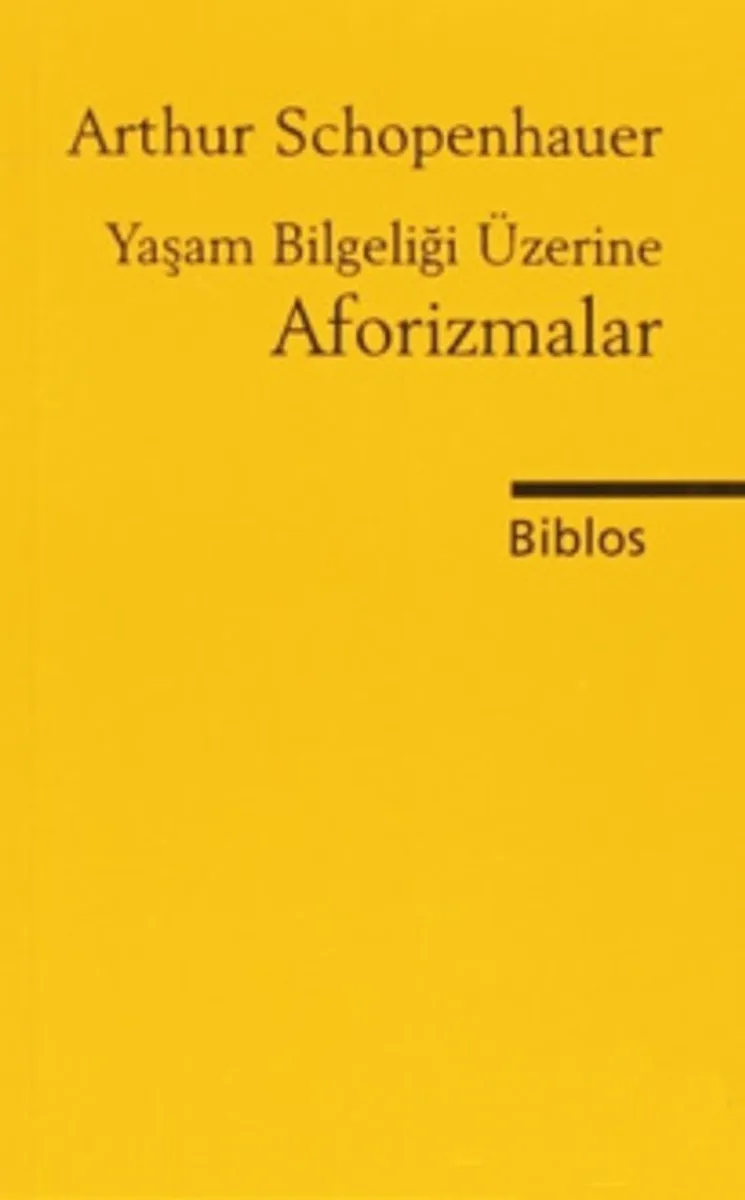 Yaşam Bilgeliği Üzerine Aforizmalar