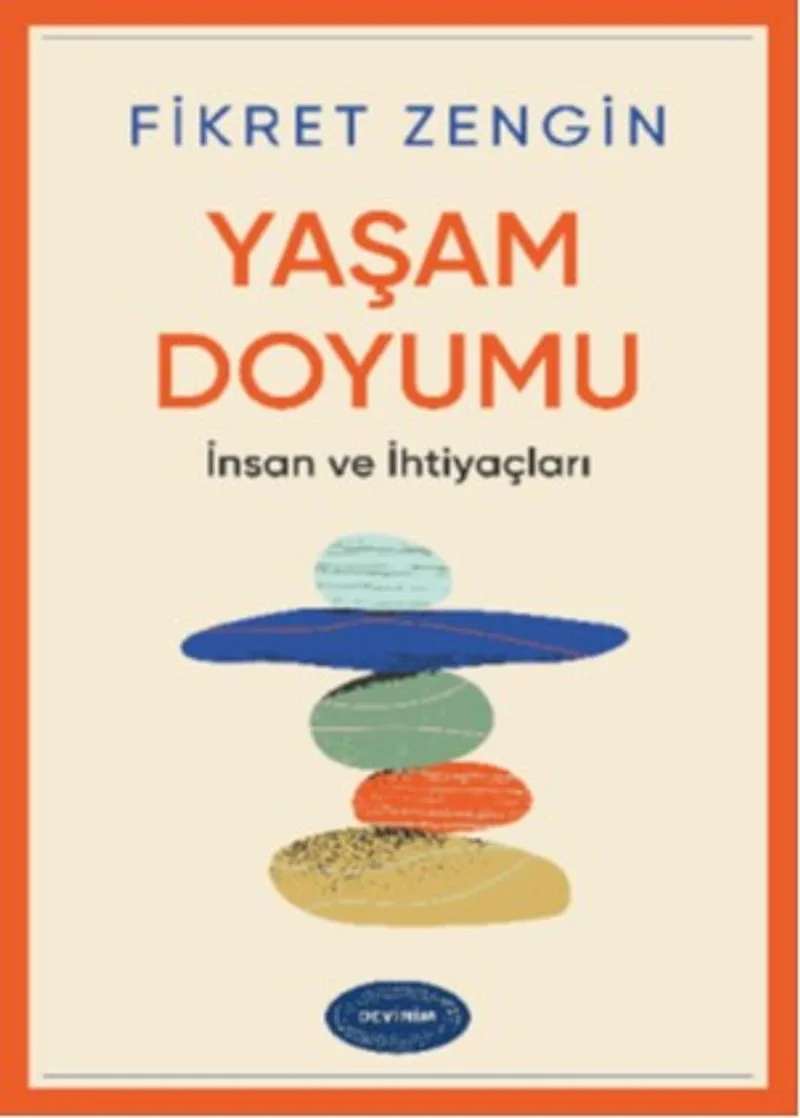 Yaşam Doyumu İnsan ve İhtiyaçları