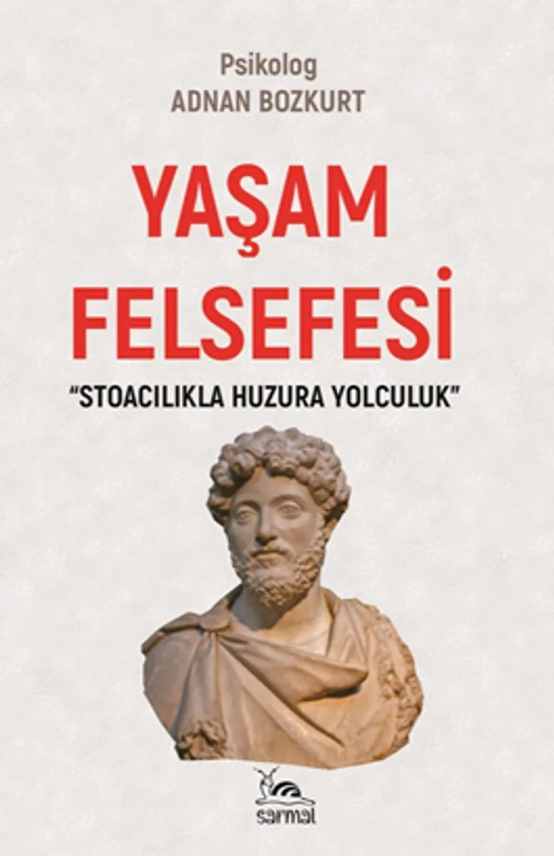 Yaşam Felsefesi Stoacılıkla Huzura Yolculuk