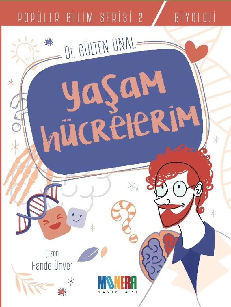Yaşam Hücrelerim