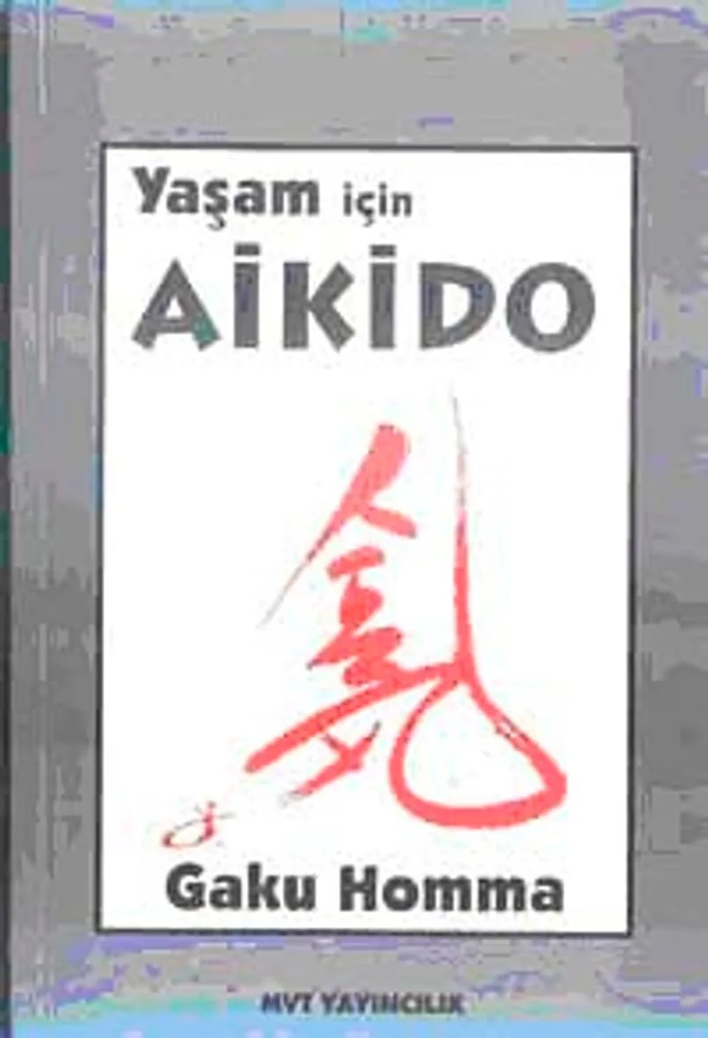 Yaşam İçin Aikido
