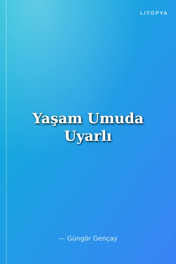Yaşam Umuda Uyarlı